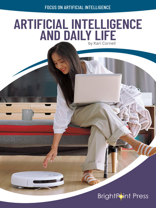 Title details for Artificial Intelligence and Daily Life by Kari Cornell - Available